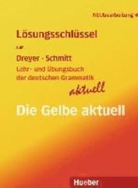 Lehr- und Übungsbuch der deutschen Grammatik - aktuell. Lösungsschlüssel | 0:e upplagan