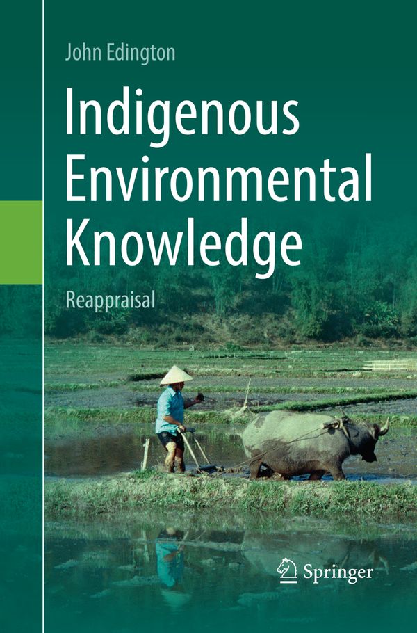 Indigenous Environmental Knowledge | 1:a upplagan