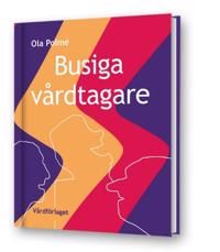 Busiga vårdtagare | 0:e upplagan