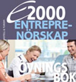 E2000 Entreprenörskap Övningsbok Hotell- och turismprogrammet | 1:a upplagan