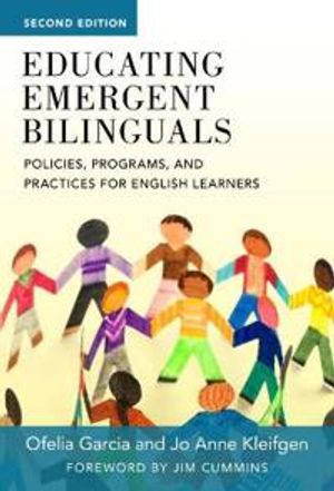 Educating Emergent Bilinguals