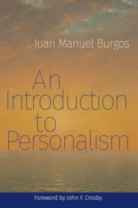 An Introduction to Personalism | 0:e upplagan