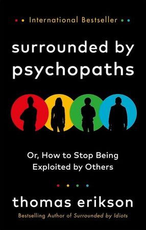 Surrounded by Psychopaths | 1:a upplagan