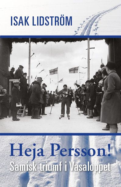 Heja Persson! Samisk triumf i Vasaloppet | 0:e upplagan