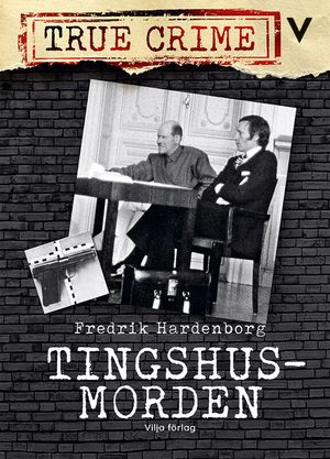 Tingshusmorden | 1:a upplagan