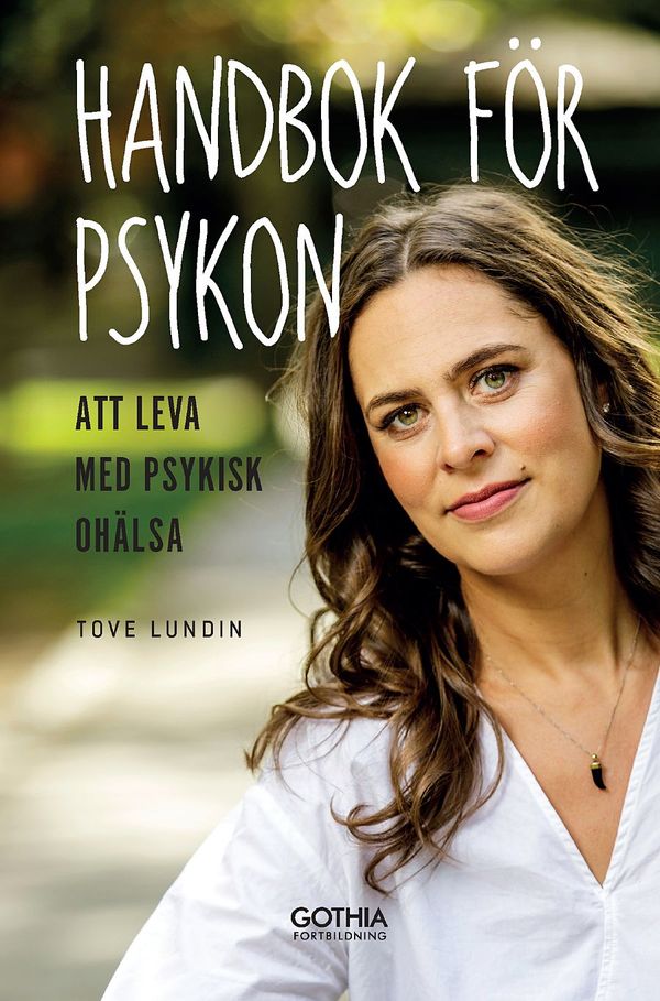 Handbok för psykon : Att leva med psykisk ohälsa | 2:a upplagan