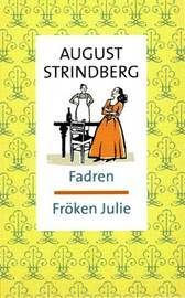 Fadren ; Fröken Julie | 3:e upplagan