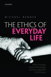 Ethics of Everyday Life | 0:e upplagan