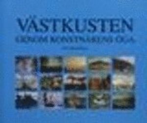 Västkusten genom konstnärens öga