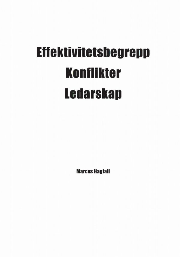 Effektivitetsbegrepp – Konflikter – Ledarskap | 0:e upplagan