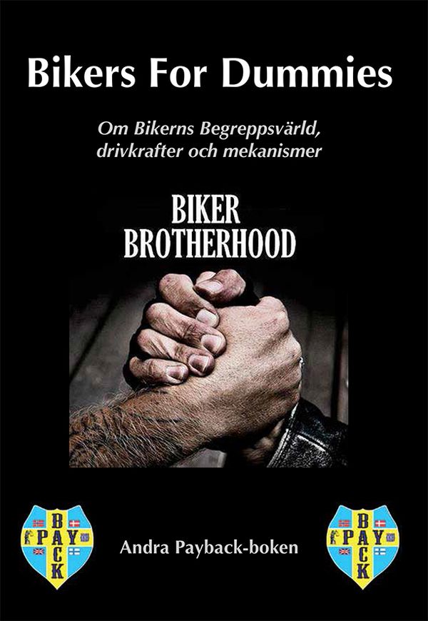 Bikers for dummies : andra payback-boken | 1:a upplagan
