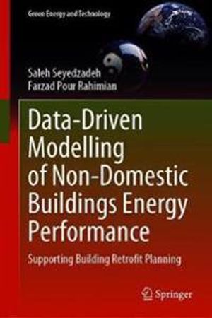 Data-Driven Modelling of Non-Domestic Buildings Energy Performance | 1:a upplagan