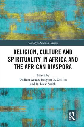 Religion, Culture and Spirituality in Africa and the African Diaspora | 1:a upplagan