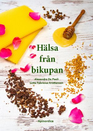 Hälsa från bikupan | 1:a upplagan