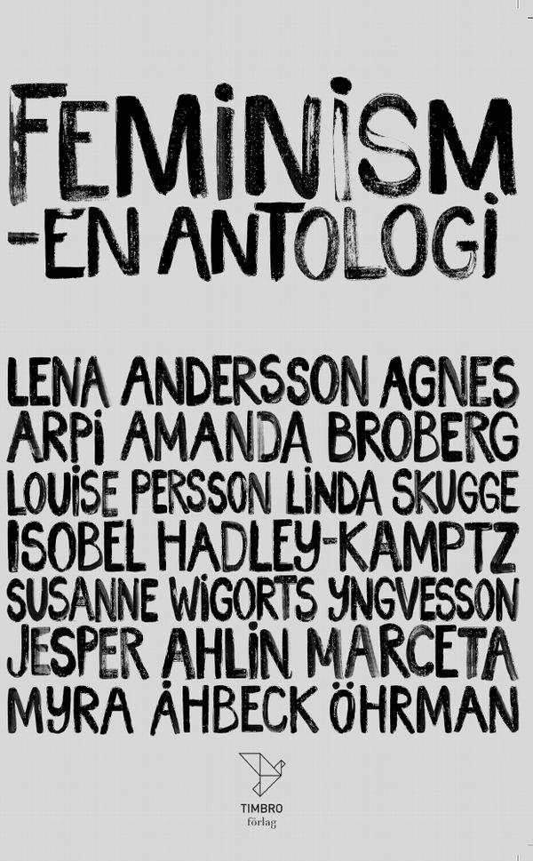 Feminism - en antologi | 1:a upplagan