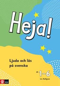 Heja! Ljuda och läs på svenska åk 1-6 Arbetsbok | 1:a upplagan