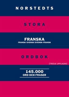 Norstedts Stora Franska Ordbok | 3:e upplagan