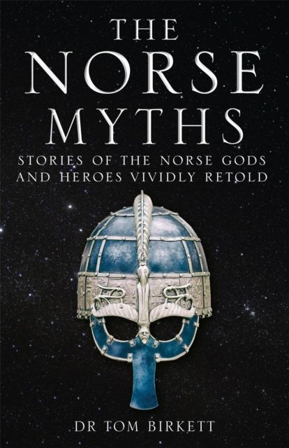 Norse Myths - Stories of The Norse Gods and Heroes Vividly Retold | 0:e upplagan