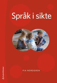 Språk i sikte - Barns interaktionsutveckling i relation till perception och kognition