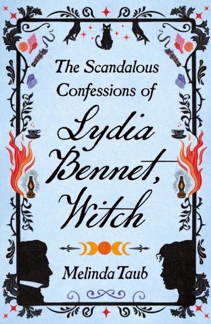 The Scandalous Confessions of Lydia Bennet, Witch | 0:e upplagan