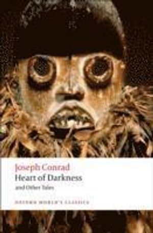 Heart of Darkness and Other Tales