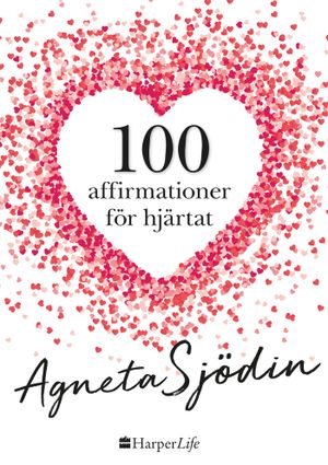 100 affirmationer för hjärtat | 1:a upplagan