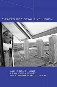 Spaces of Social Exclusion