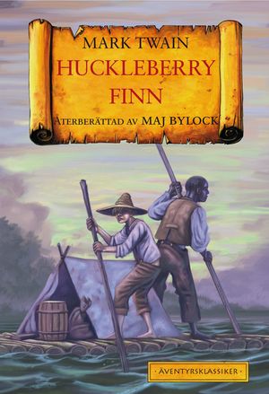 Huckleberry Finns äventyr | 1:a upplagan