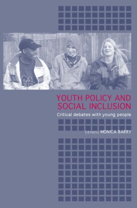 Youth Policy and Social Inclusion: Critical Debates with Young People | 0:e upplagan