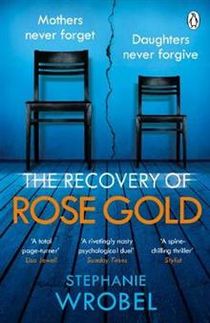 The Recovery of Rose Gold