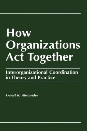 How Organizations Act Together | 0:e upplagan