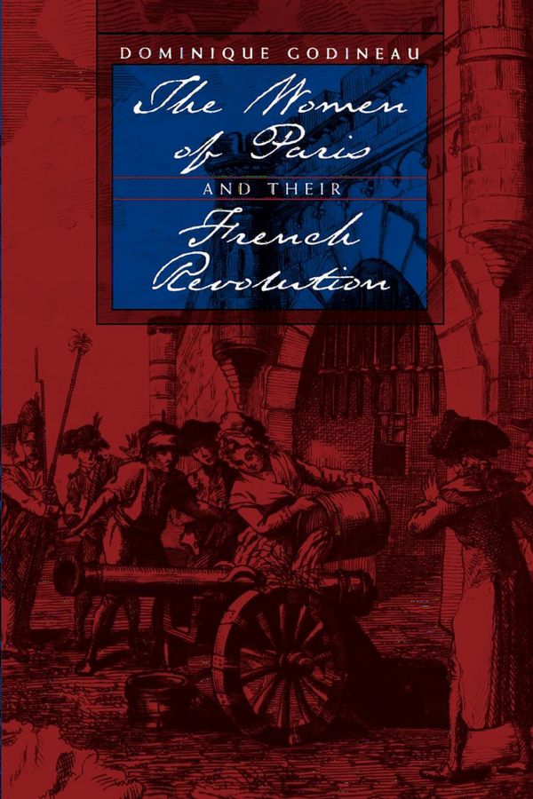 The Women of Paris and Their French Revolution | 0:e upplagan