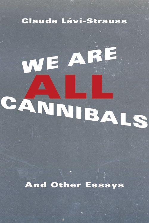 We Are All Cannibals | 0:e upplagan