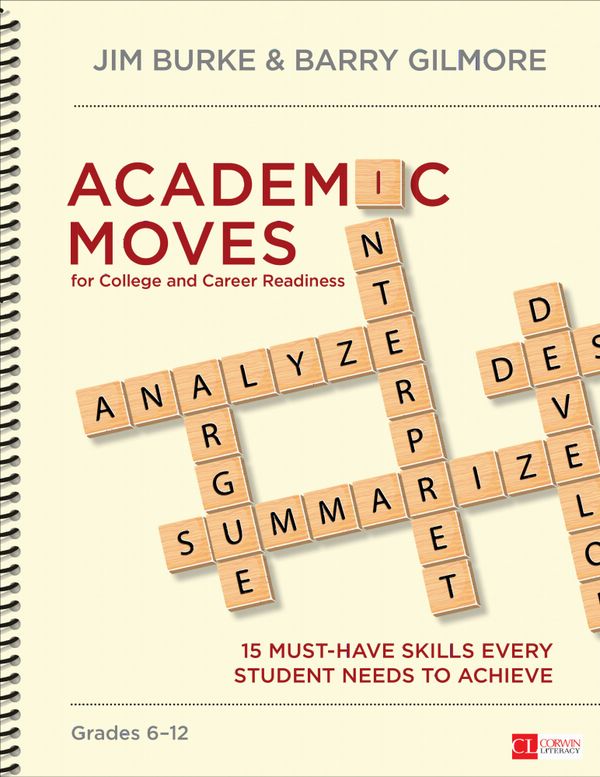 Academic Moves for College and Career Readiness, Grades 6-12 | 1:a upplagan