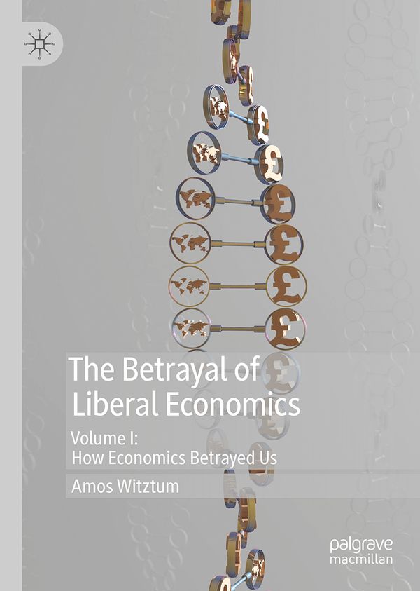 The Betrayal of Liberal Economics | 1:a upplagan