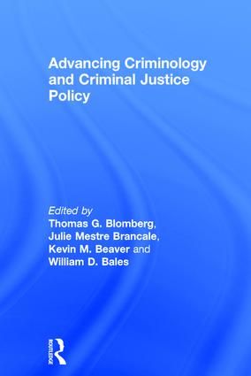 Advancing Criminology and Criminal Justice Policy | 1:a upplagan