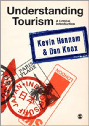 Understanding Tourism- A Critical Introduction