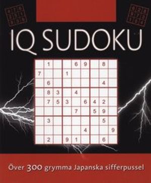 IQ Sudoku : över 300 grymma japanska sifferpussel | 1:a upplagan