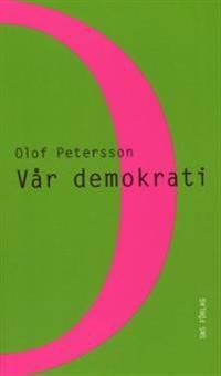 Vår demokrati | 1:a upplagan