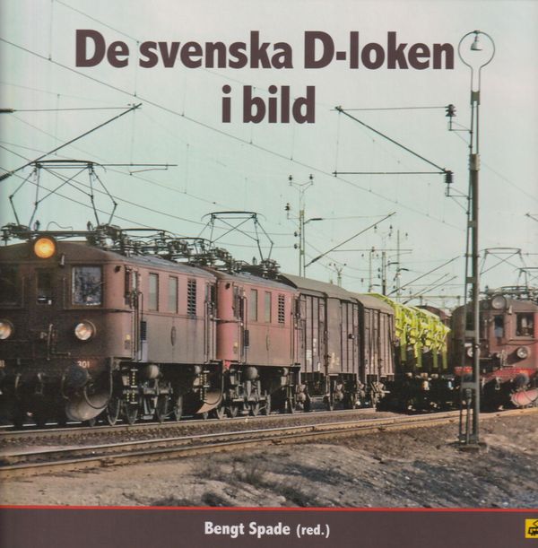De svenska D-loken i bild | 0:e upplagan