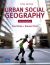 Urban Social Geography
