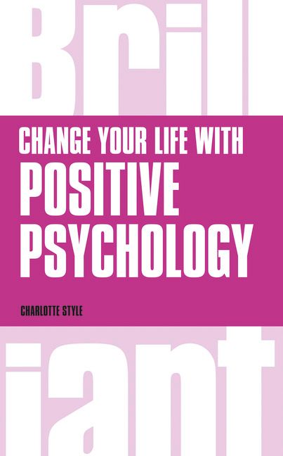 Change Your Life with Positive Psychology | 0:e upplagan