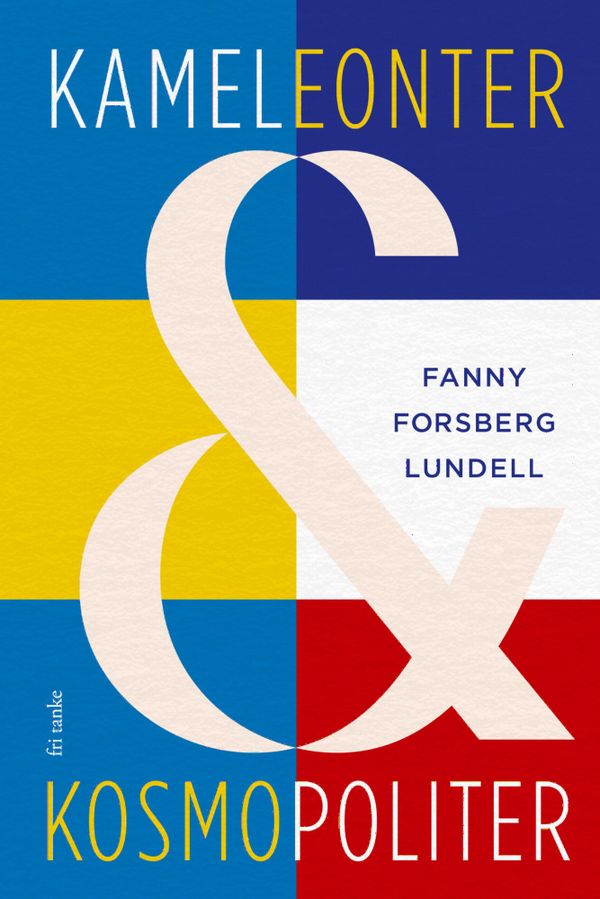 Kameleonter och kosmopoliter | 0:e upplagan