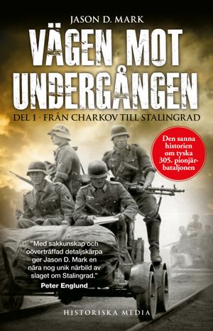 Vägen mot undergången. Del 1, Från Charkov till Stalingrad | 1:a upplagan