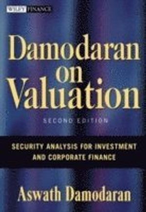 Damodaran on Valuation: Security Analysis for Investment and Corporate Fina |  2:e upplagan