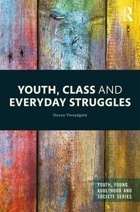 Youth, Class and Everyday Struggles | 1:a upplagan