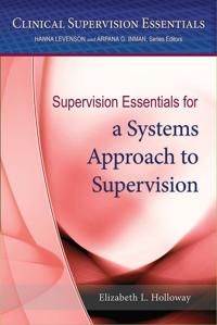 Supervision Essentials for a Systems Approach to Supervision | 0:e upplagan