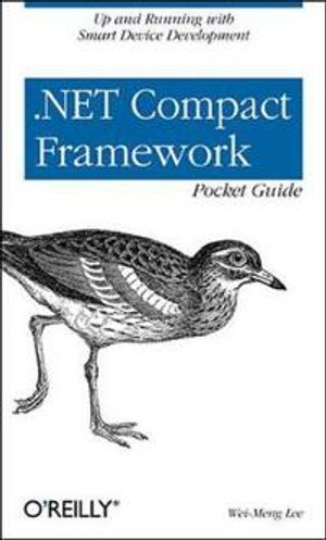 .NET Compact Framework Pocket Guide | 1:a upplagan