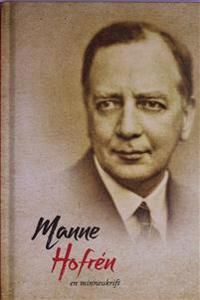 Manne Hofrén - en minnesskrift | 1:a upplagan