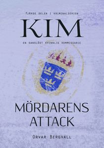 Kim och mördarens attack